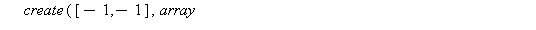 `τTensor` := proc (x, y, z) options operator, arrow; create([-1, -1], array([[`τxx`(x, y, z), `τxy`(x, y, z), `τxz`(x, y, z)], [`τyx`(x, y, z), `τyy`(x, y, z), `τyz`(x, y, ...